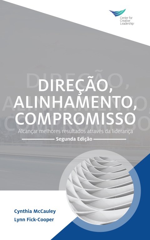 Cover image for book Direction, Alignment, Commitment: Achieving Better Results through Leadership, Second Edition (Portuguese)