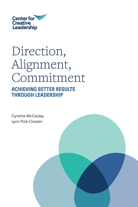 Cover image for book Direction, Alignment, Commitment: Achieving Better Results through Leadership, Second Edition