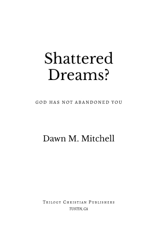 Shattered Dreams?