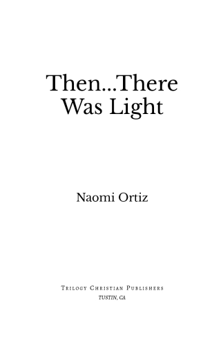 Then There Was Light