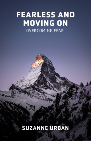 Fearless and Moving On
