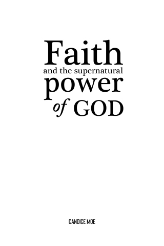 Faith and the Supernatural Power of God