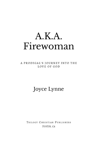 A.K.A. Firewoman