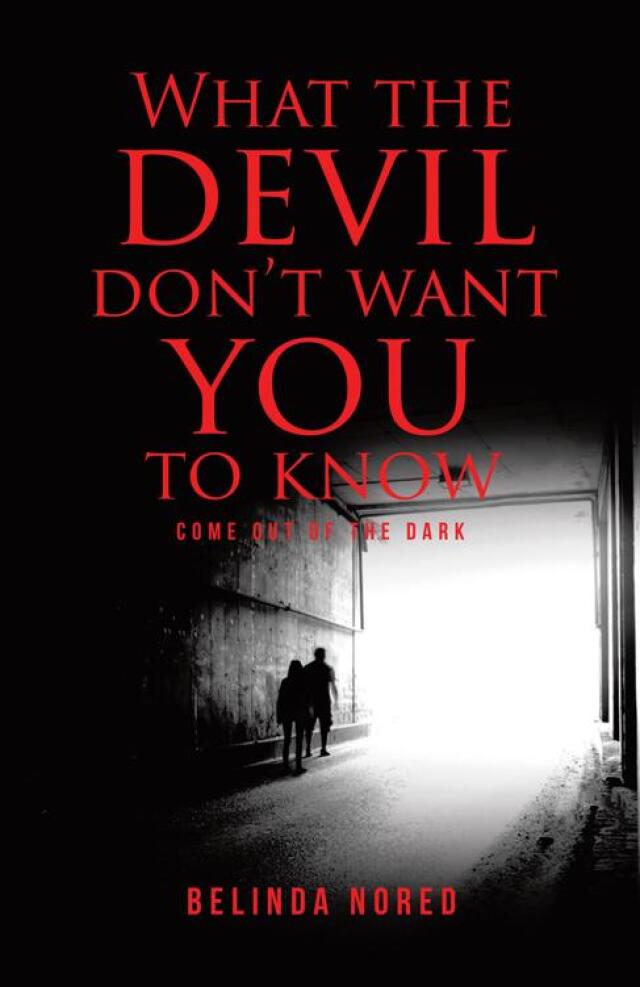 What the Devil Don't Want You to Know