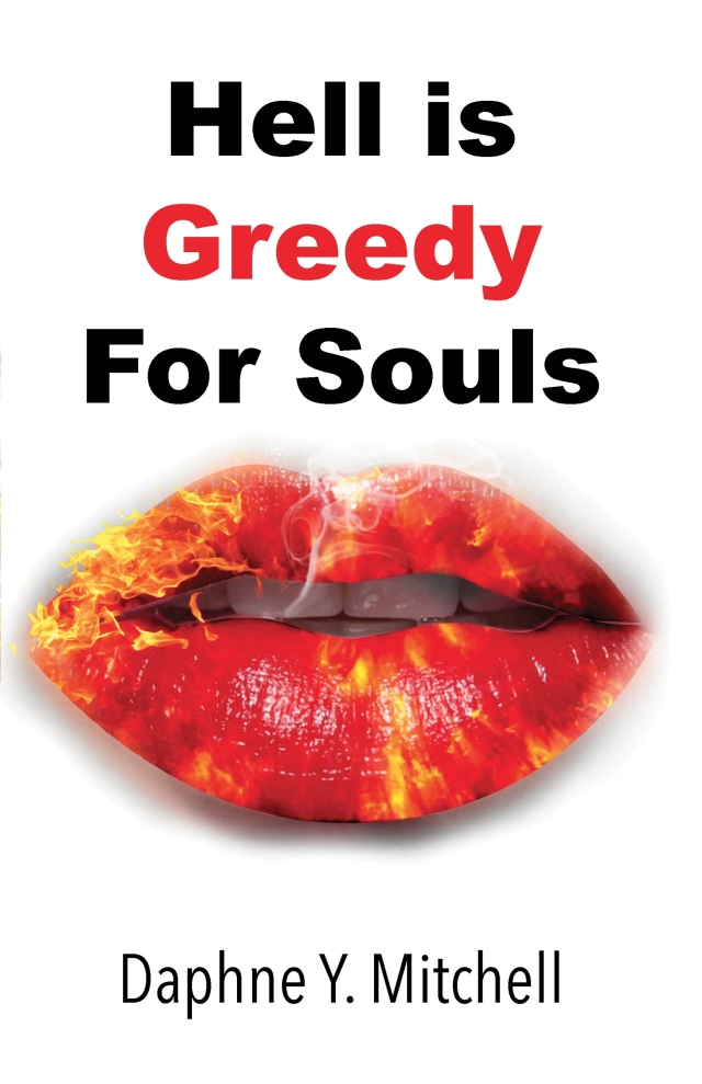 Hell is Greedy For Souls
