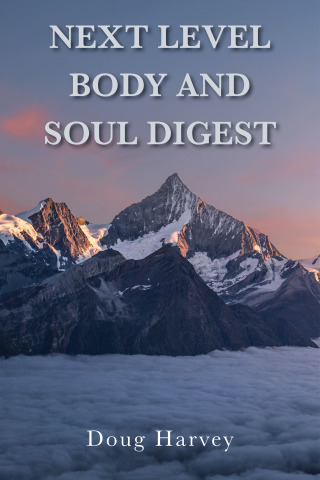 Next Level Body and Soul Digest