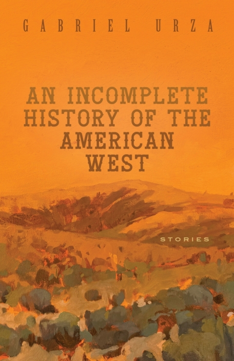 Cover image for book An Incomplete History of the American West