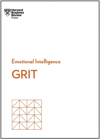 Grit (HBR Emotional Intelligence Series)