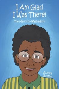صورة الغلاف: I Am Glad I Was There! 9781645313922