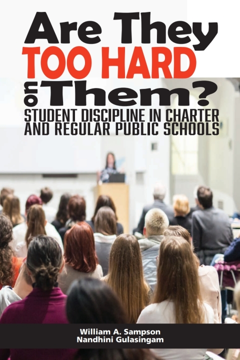 Cover image for book Are They Too Hard on Them? Student Discipline in Charter and Regular Public Schools