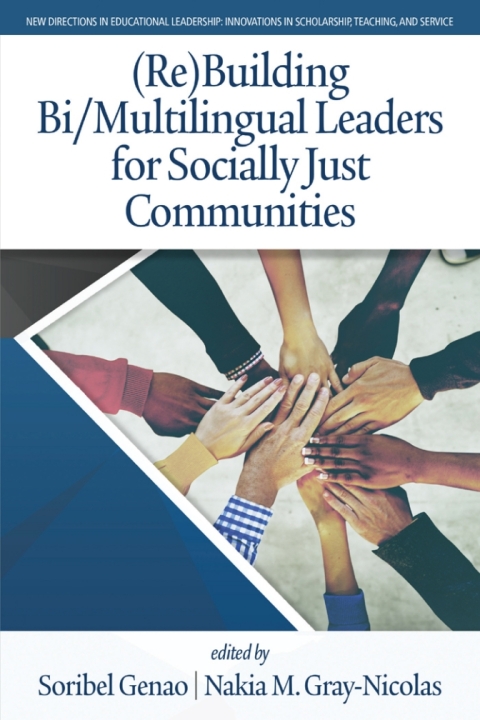 Cover image for book (Re)Building Bi/Multilingual Leaders for Socially Just Communities