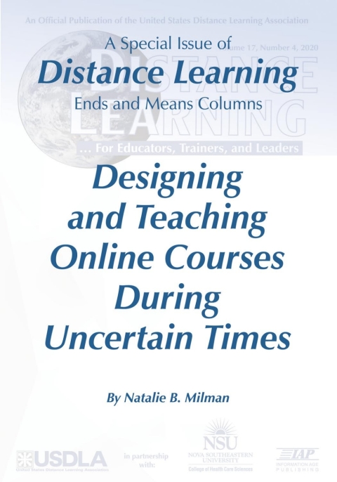 Cover image for book Designing and Teaching Online Courses During Uncertain Times: A Special Issue of Distance Learning Ends and Means Columns, Distance Learning - Volume 17 #4