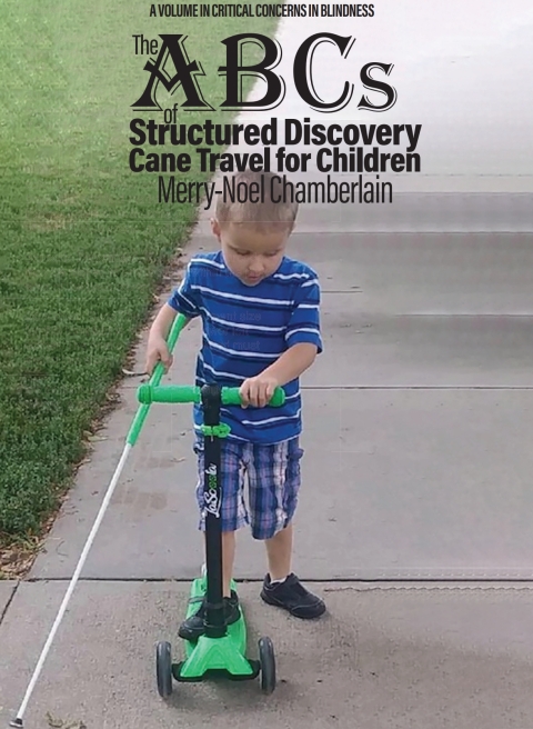 Cover image for book The ABCs of Structured Discovery Cane Travel for Children