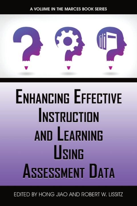 Cover image for book Enhancing Effective Instruction and Learning Using Assessment Data