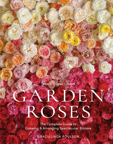 Cover image for book Grace Rose Farm: Garden Roses