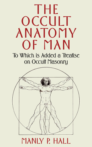 The Occult Anatomy of Man