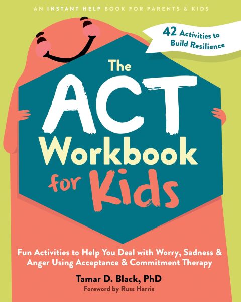 Cover image for book The ACT Workbook for Kids