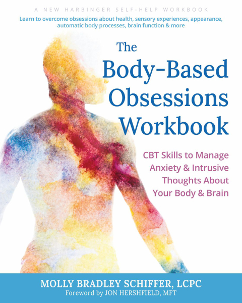 Cover image for book The Body-Based Obsessions Workbook