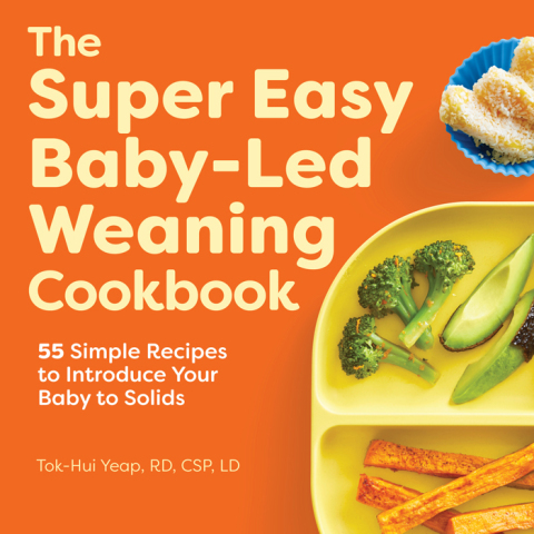 Cover image for book The Super Easy Baby-Led Weaning Cookbook
