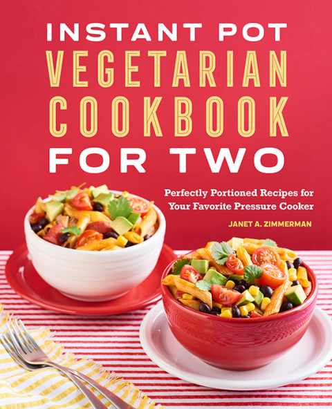Cover image for book Instant Pot® Vegetarian Cookbook for Two