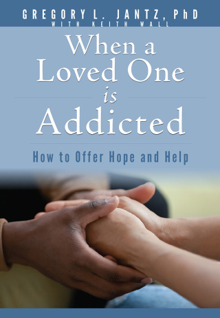 When a Loved One Is Addicted