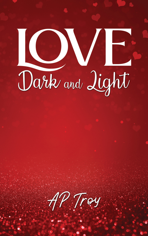 Love Dark and Light 