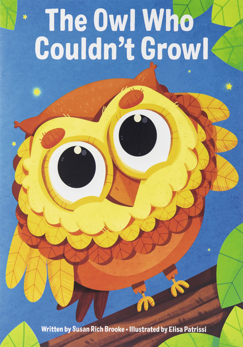 The Owl Who Couldn't Growl 