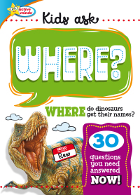 Cover image: WHERE Do Dinosaurs Get Their Names? 1st edition 9781649960610