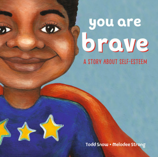 You Are Brave