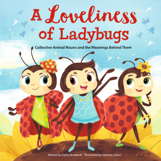 A Loveliness of Ladybugs