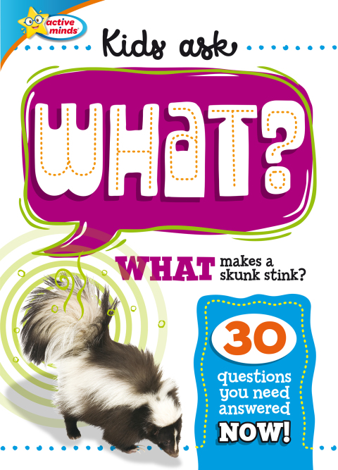 Cover image for book WHAT Makes a Skunk Stink?