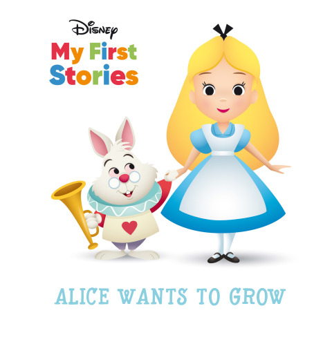 Cover image for book Disney Alice Wants to Grow