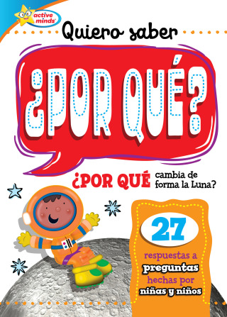 Quiero saber ¿POR QUÉ? (Kids Ask WHY?)