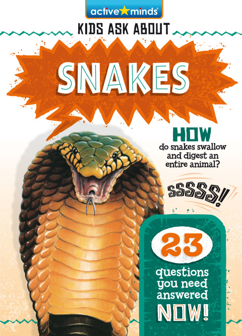 Cover image for book Active Minds Kids Ask About Snakes