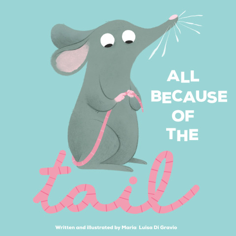 Cover image for book All Because of the Tail