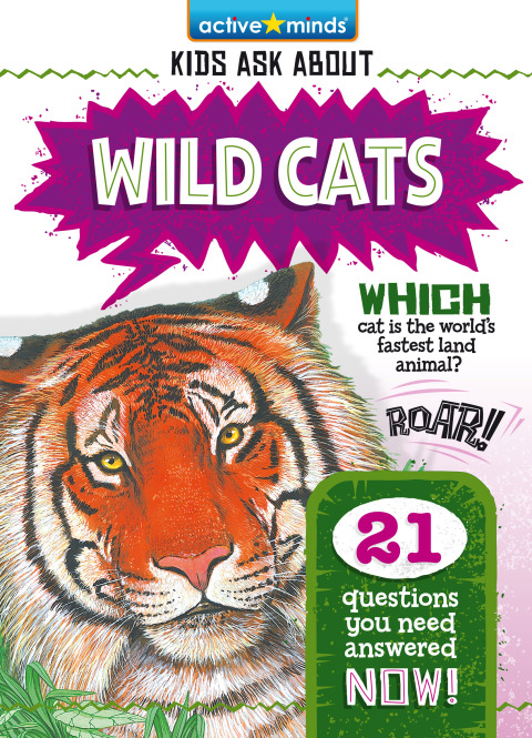 Cover image for book Active Minds Kids Ask About Wild Cats