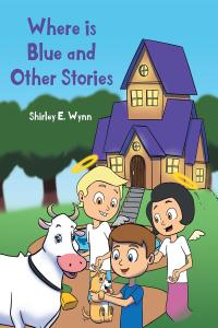Cover image: Where is Blue and Other Stories 9781662413032