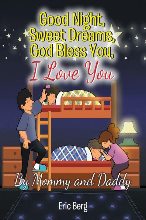 Cover image for book Good Night, Sweet Dreams, God Bless You, I Love You