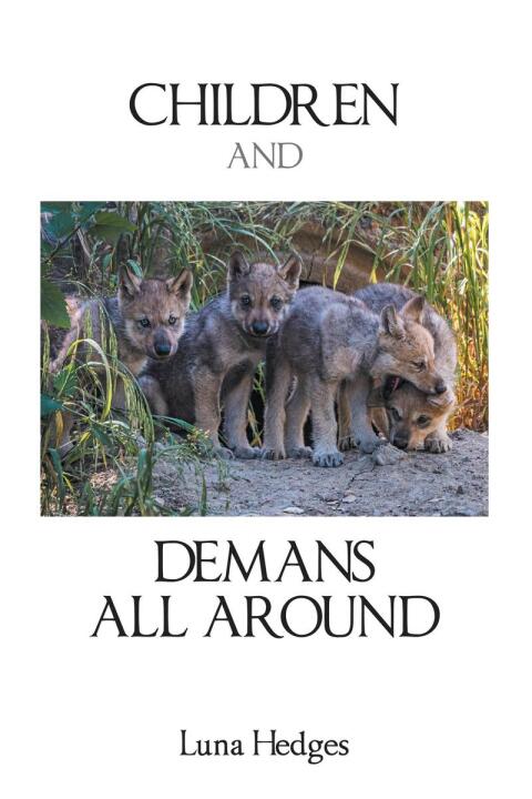 Cover image for book Children and Demans All AroundÂ