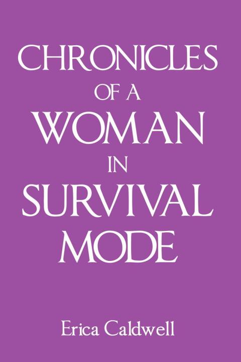 Cover image for book Chronicles of a Woman in Survival Mode