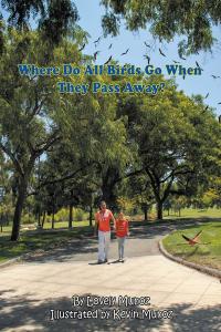 Cover image: Where Do All Birds Go When They Pass Away 9781662492396