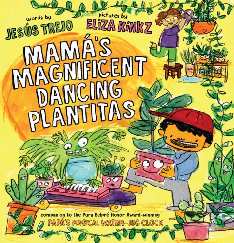 Cover image for book Mamá's Magnificent Dancing Plantitas