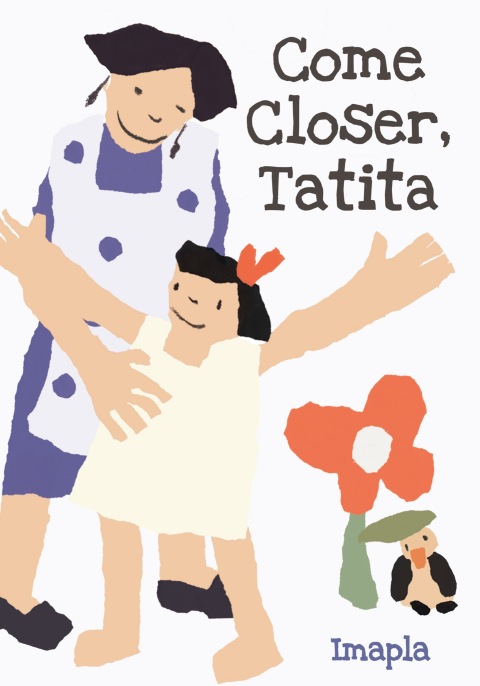 Cover image for book Come Closer, Tatita