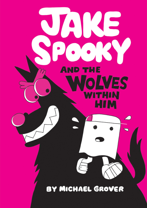 Cover image for book Jake Spooky And the Wolves Within Him