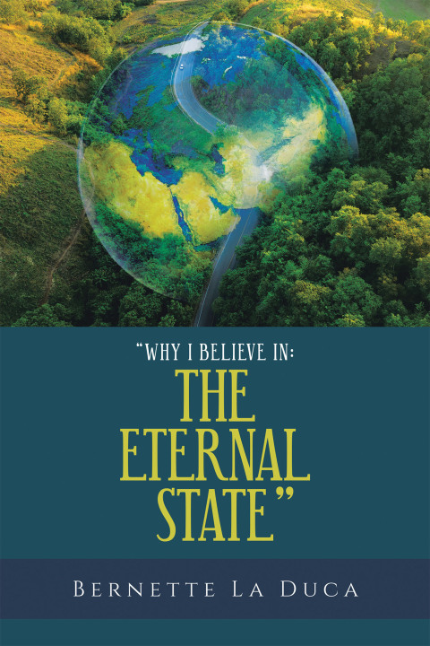 Cover image for book “WHY I BELIEVE IN: THE ETERNAL STATE”