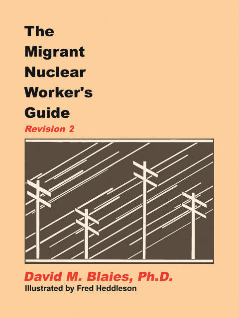 Cover image for book The Migrant Nuclear Worker’s Guide