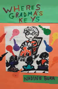 Cover image: Where's Grandma's Keys 9781664134768