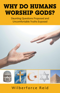 Cover image: Why Do Humans Worship Gods? 9781664190702