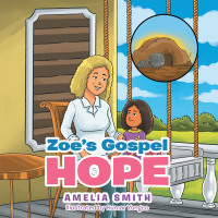 Cover image: Zoe's Gospel Hope 9781664202504