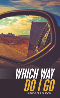 Cover image: Which Way Do I Go 9781664221031